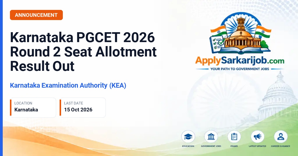 Karnataka Examination Authority (KEA) - PGCET Round 2 Seat Allotment Result Official Notification Poster & Schedule