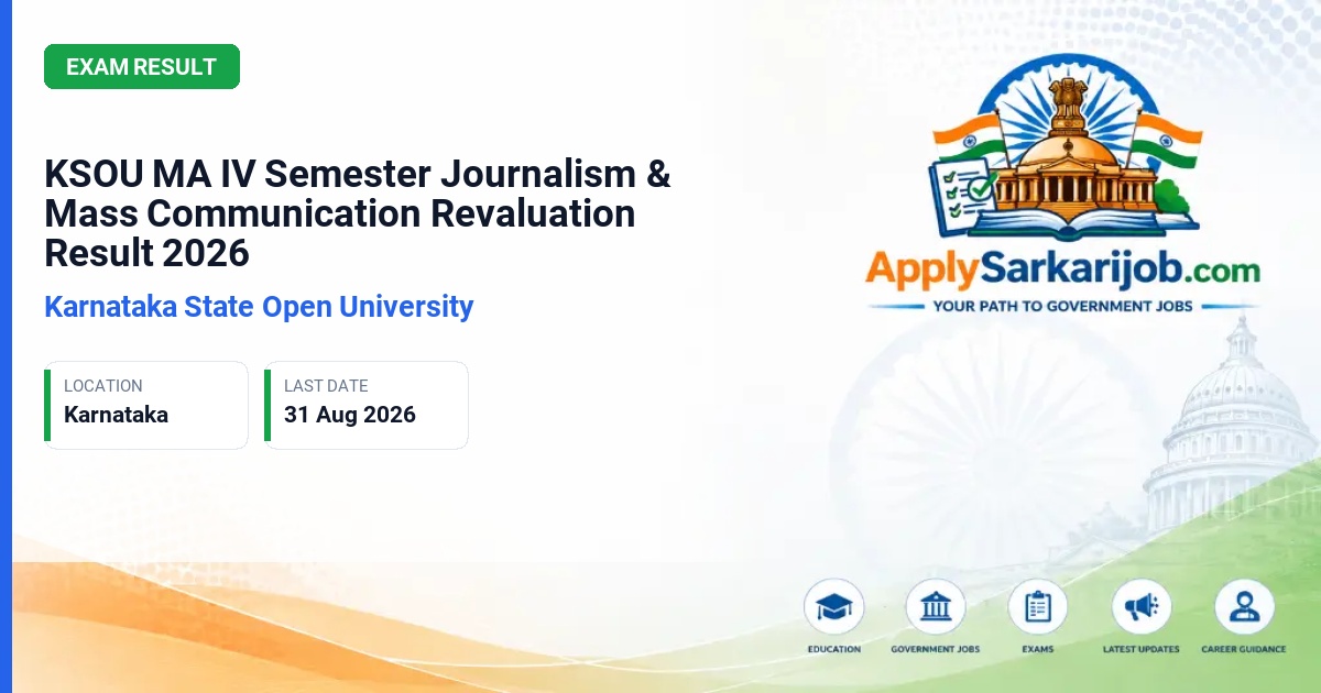 Karnataka State Open University - KSOU MA IV Semester Journalism & Mass Communication Revaluation Result 2026 Official Notification Poster & Schedule