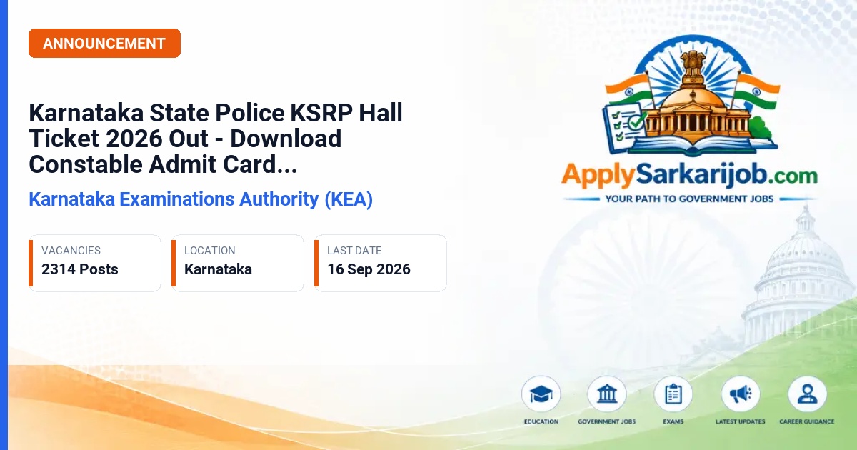 Karnataka Examination Authority (KEA) - Special Reserve Police Constable (KSRP), KSISF, and IRB Posts Official Notification Poster & Schedule