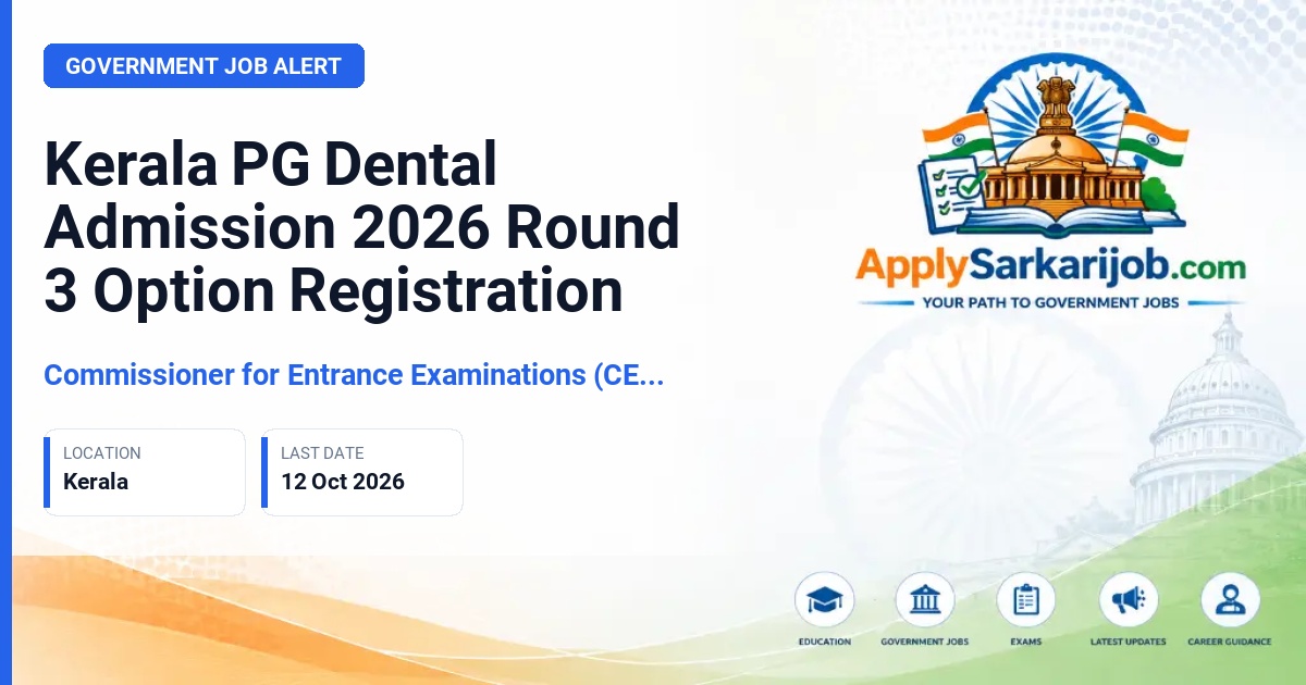 Commissioner for Entrance Examinations (CEE), Kerala - Master of Dental Surgery (MDS) Admission Official Notification Poster & Schedule