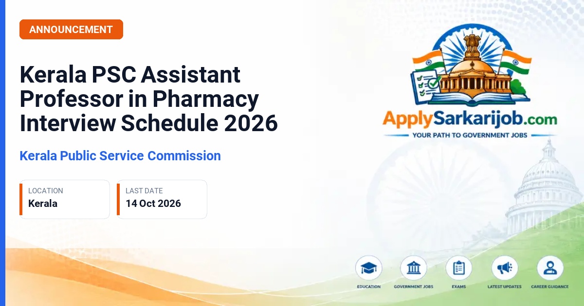 Kerala Public Service Commission - Assistant Professor in Pharmacy Official Notification Poster & Schedule