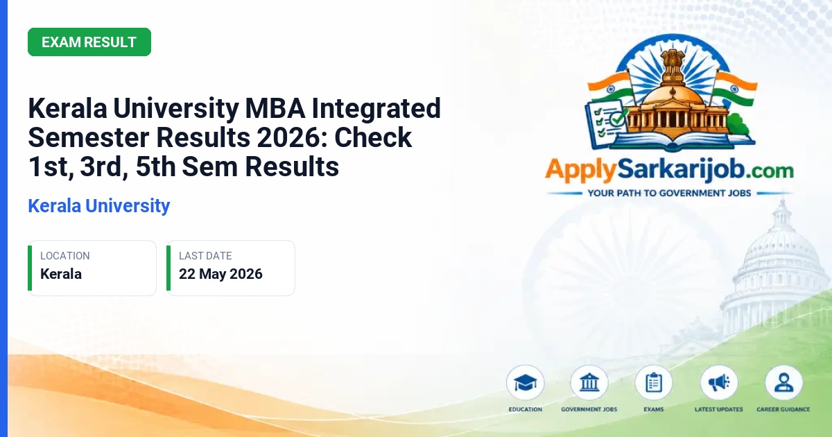 University of Kerala - Kerala University MBA Integrated Semester Results 2026: Check 1st, 3rd, 5th Sem Results Official Notification Poster & Schedule