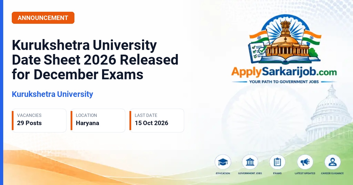 Kurukshetra University - Date Sheet for December 2026 Semester Examinations Official Notification Poster & Schedule