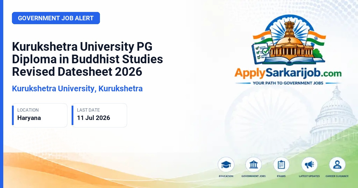 Kurukshetra University - P.G. Diploma in Buddhist Studies Official Notification Poster & Schedule