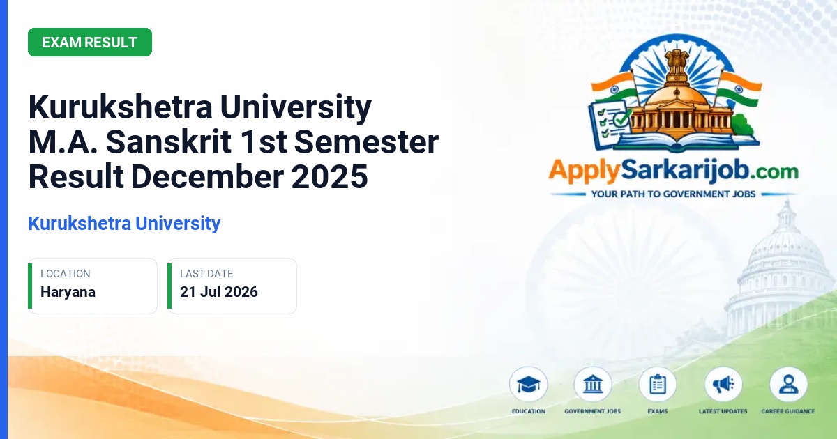Kurukshetra University - M.A. Sanskrit 1st Semester Official Notification Poster & Schedule