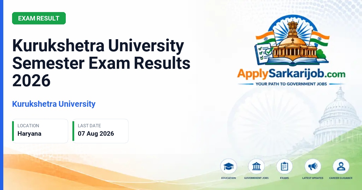 Kurukshetra University - Kurukshetra University Semester Exam Results 2026 Official Notification Poster & Schedule
