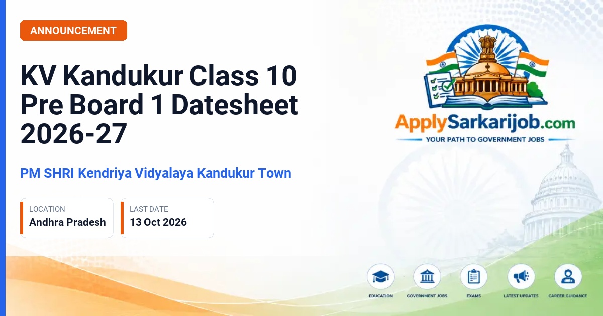 PM SHRI Kendriya Vidyalaya Kandukur Town - Pre Board-1 Examination for Class X Official Notification Poster & Schedule