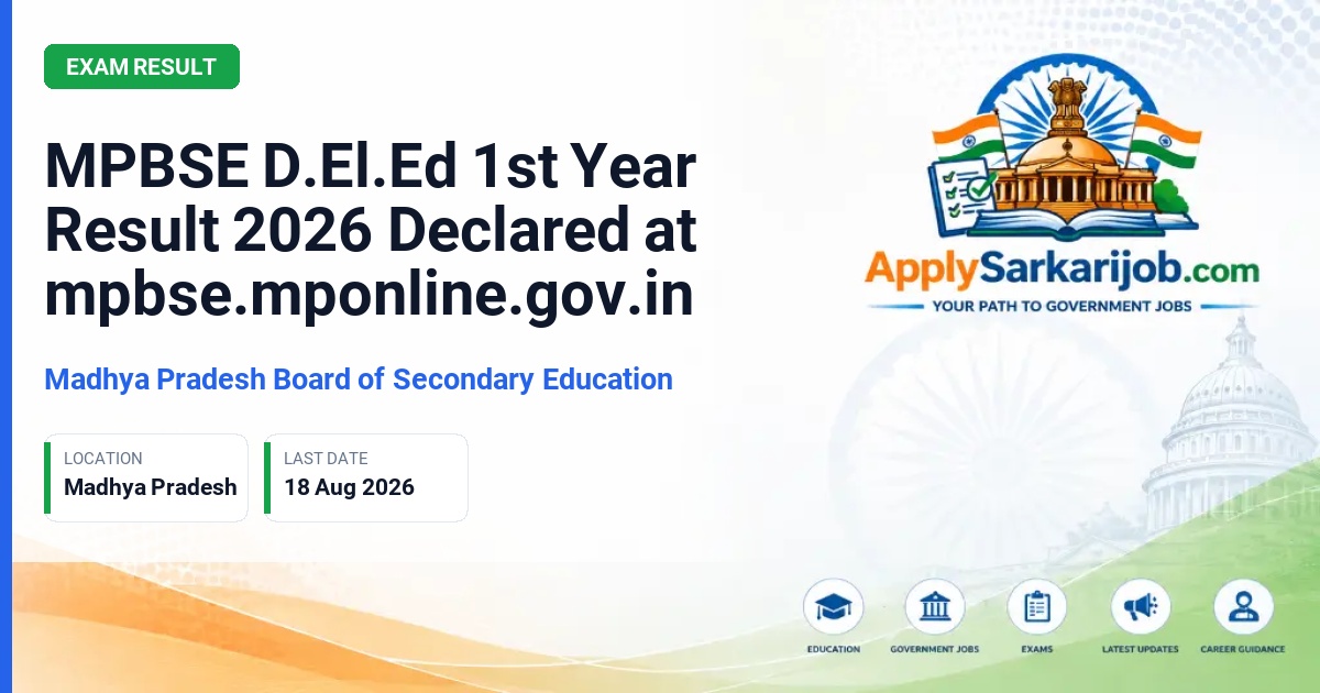Board of Secondary Education, Madhya Pradesh (MPBSE) - MPBSE D.El.Ed 1st Year Result 2026 Declared at mpbse.mponline.gov.in Official Notification Poster & Schedule