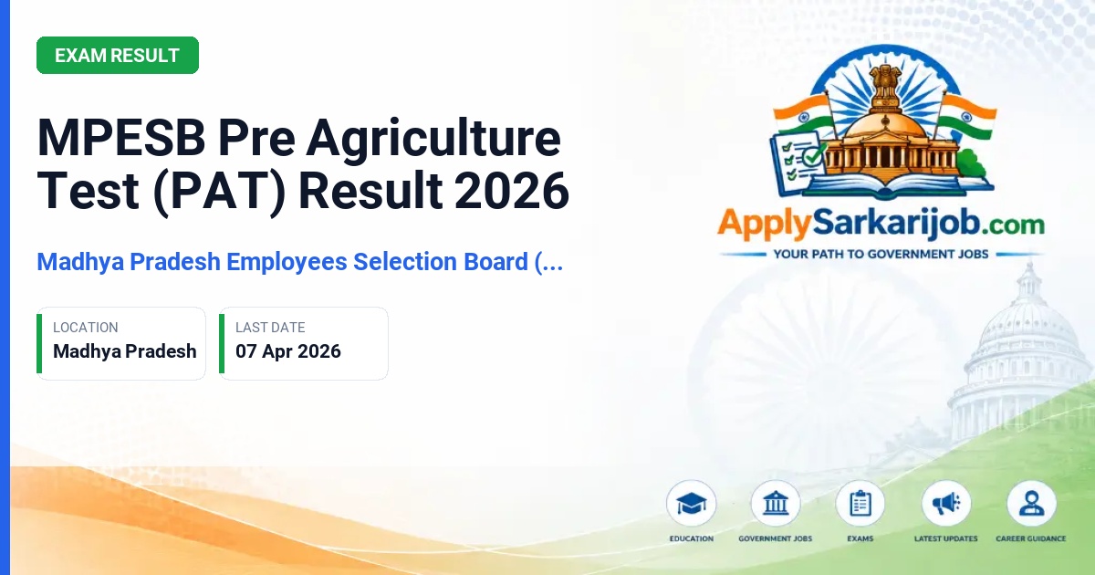 Madhya Pradesh Employees Selection Board (MPESB / Vyapam) - Pre Agriculture Test (PAT) 2026 Official Notification Poster & Schedule