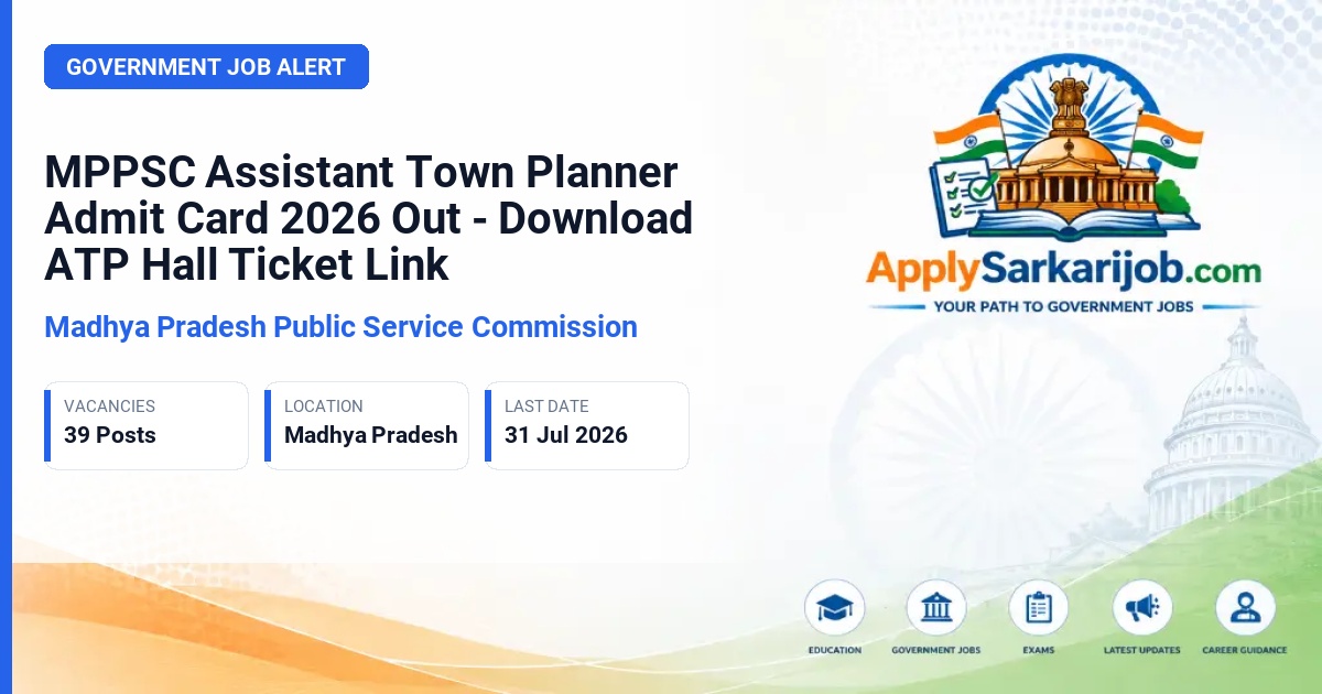 Madhya Pradesh Public Service Commission (MPPSC) - Assistant Town Planner Official Notification Poster & Schedule