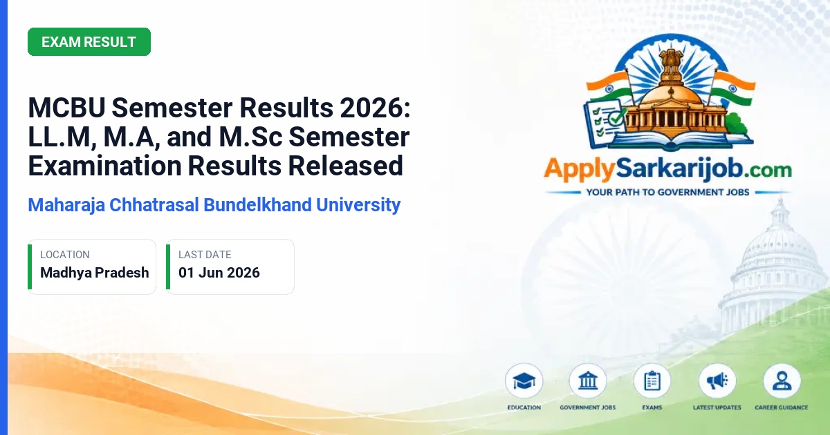 Maharaja Chhatrasal Bundelkhand University (MCBU) - MCBU Semester Results 2026: LL.M, M.A, and M.Sc Semester Examination Results Released Official Notification Poster & Schedule