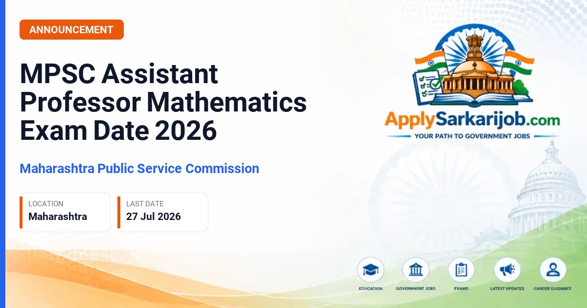 Maharashtra Public Service Commission (MPSC) - Assistant Professor (Mathematics) Official Notification Poster & Schedule