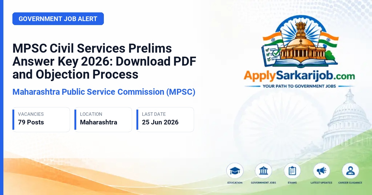 Maharashtra Public Service Commission (MPSC) - Civil Services Prelims Official Notification Poster & Schedule