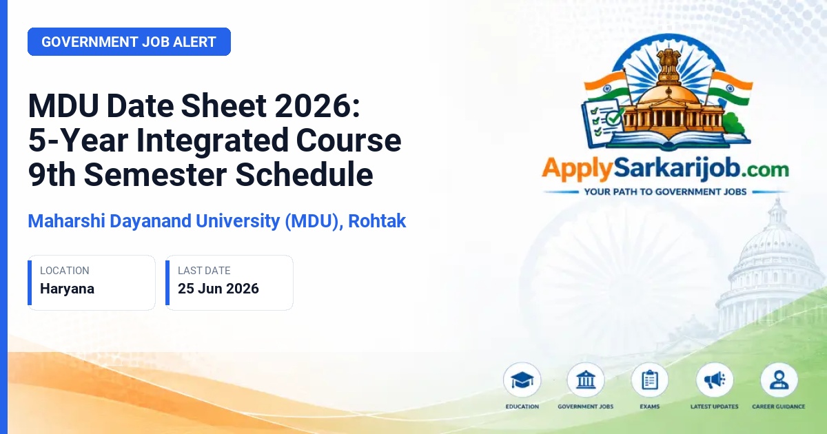 Maharshi Dayanand University (MDU) - MDU Date Sheet 2026: 5-Year Integrated Course 9th Semester Schedule Official Notification Poster & Schedule