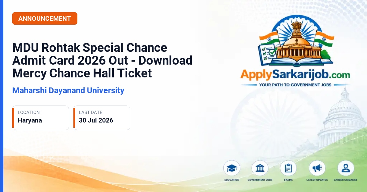 Maharshi Dayanand University (MDU) - Special Chance / Mercy Chance Examinations 2026 Official Notification Poster & Schedule