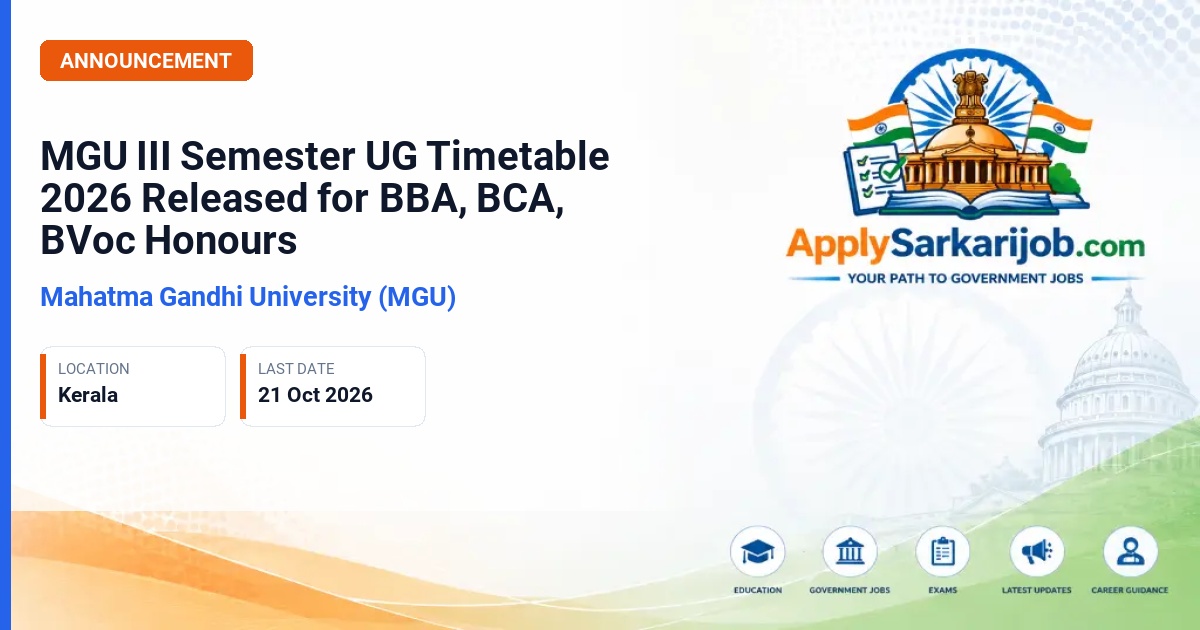 Mahatma Gandhi University (MGU) - III Semester MGU-UGP (Honours) / BBA (Honours) / BCA (Honours) / BVoc (Honours) Examination Timetable Official Notification Poster & Schedule