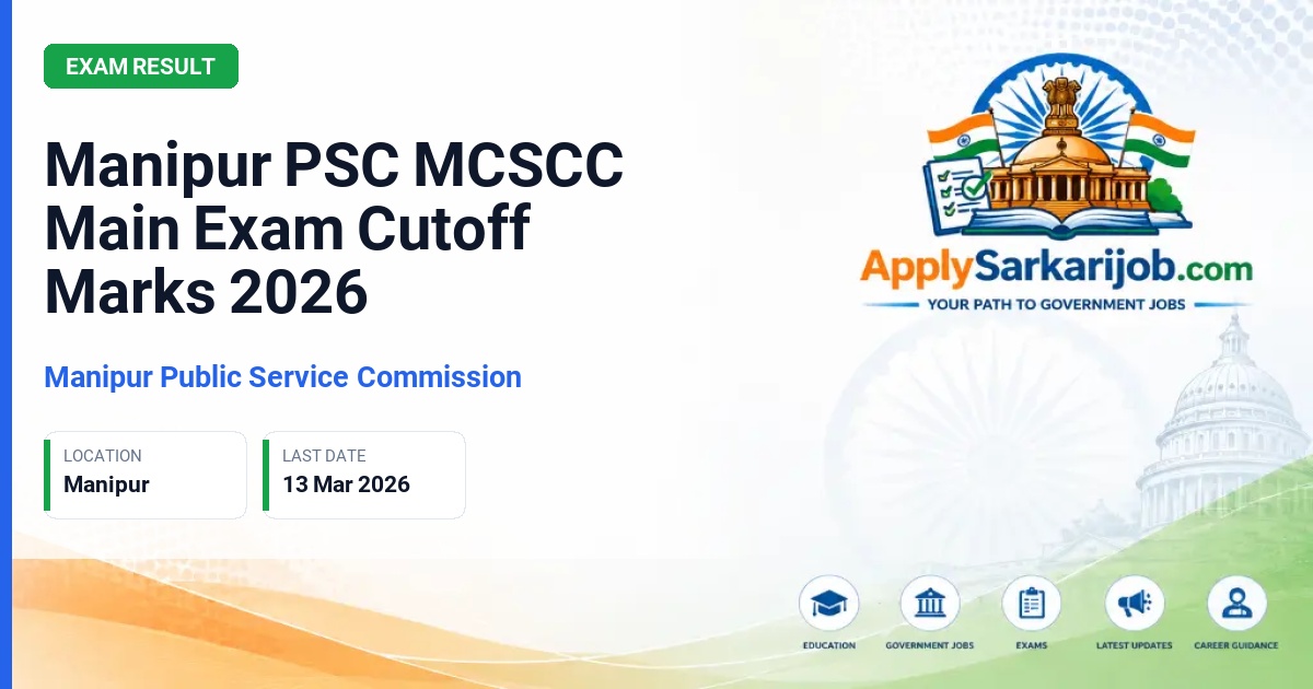 Manipur Public Service Commission - Manipur Civil Services Combined Competitive Examination Official Notification Poster & Schedule