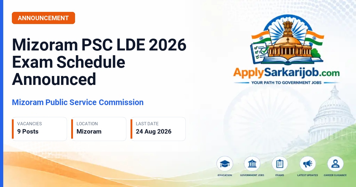 Mizoram Public Service Commission - Various Departmental Posts (LDE) Official Notification Poster & Schedule