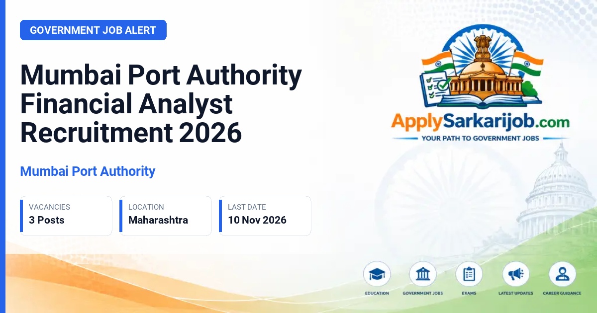 Mumbai Port Authority - Financial Analyst Official Notification Poster & Schedule