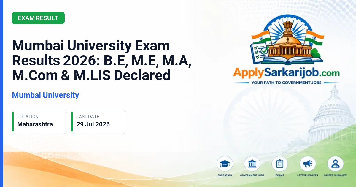 University of Mumbai - Mumbai University Exam Results 2026: B.E, M.E, M.A, M.Com & M.LIS Declared Official Notification Poster & Schedule