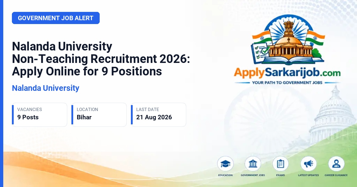 Nalanda University - Librarian, Deputy Librarian, Assistant Registrar, Assistant Engineer, Senior Assistant, Library Assistant, Assistant Official Notification Poster & Schedule