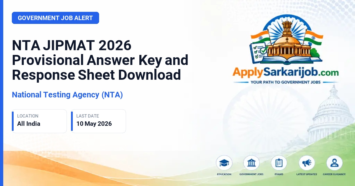 National Testing Agency (NTA) - NTA JIPMAT 2026 Provisional Answer Key and Response Sheet Download Official Notification Poster & Schedule