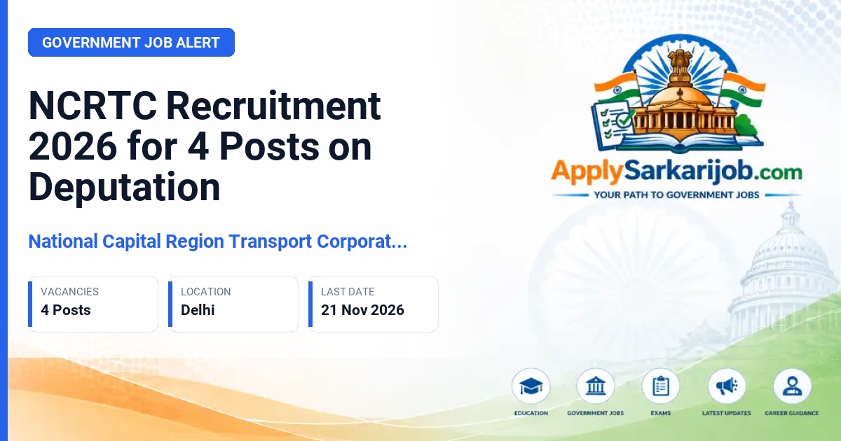 National Capital Region Transport Corporation (NCRTC) - General Manager, Assistant Manager and Group General Manager Official Notification Poster & Schedule