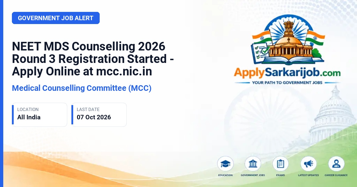 Medical Counselling Committee (MCC) - NEET MDS Counselling Round 3 Official Notification Poster & Schedule