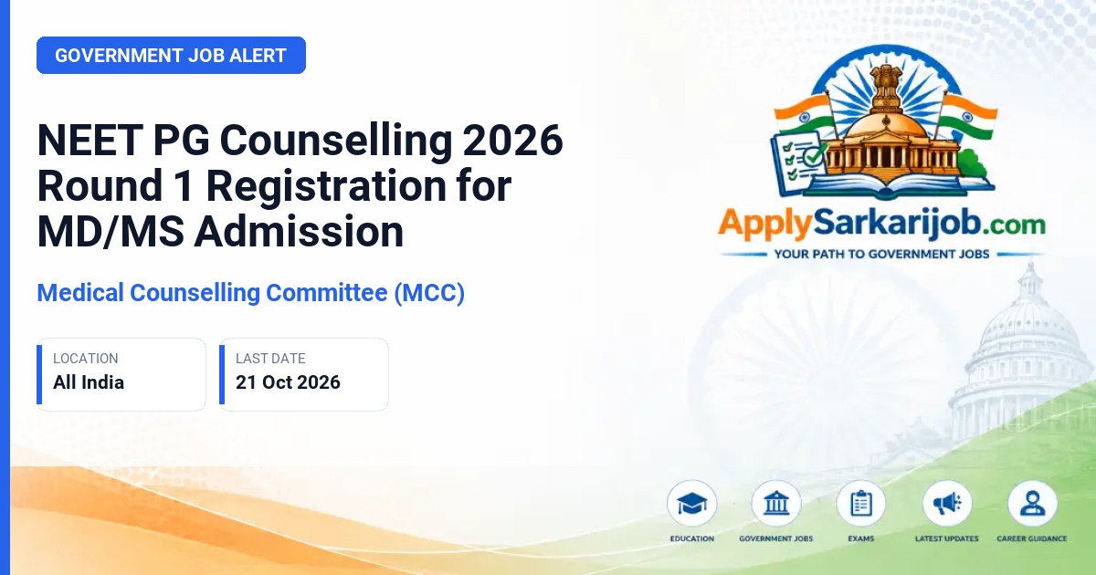 Medical Counselling Committee (MCC) - NEET PG Counselling Round 1 Official Notification Poster & Schedule