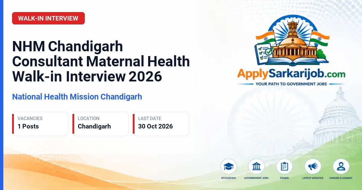 National Health Mission Chandigarh - Consultant Maternal Health (RCH II Programme) Official Notification Poster & Schedule