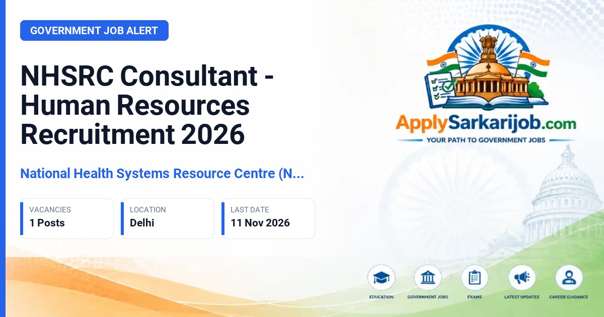 National Health Systems Resource Centre (NHSRC) - Consultant - Human Resources Official Notification Poster & Schedule