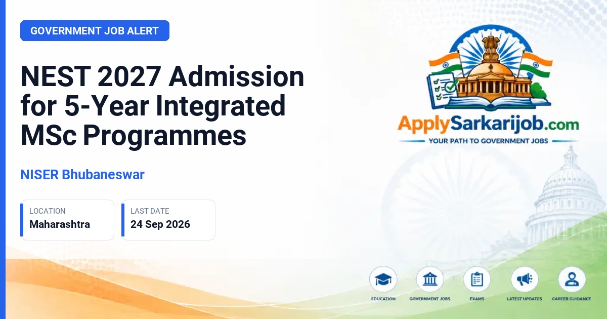 NISER Bhubaneswar - 5-Year Integrated MSc Programmes Official Notification Poster & Schedule