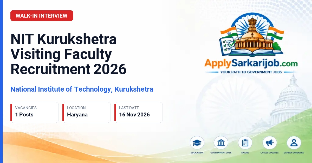 National Institute of Technology, Kurukshetra - Visiting Faculty Official Notification Poster & Schedule