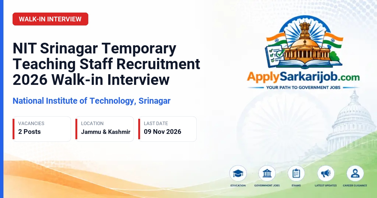 National Institute of Technology, Srinagar - Temporary Teaching Staff Official Notification Poster & Schedule