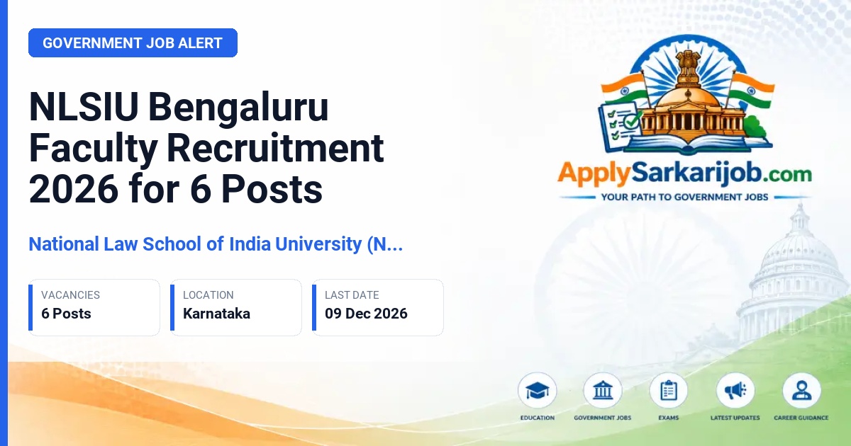 National Law School of India University (NLSIU), Bengaluru - Faculty Positions Official Notification Poster & Schedule