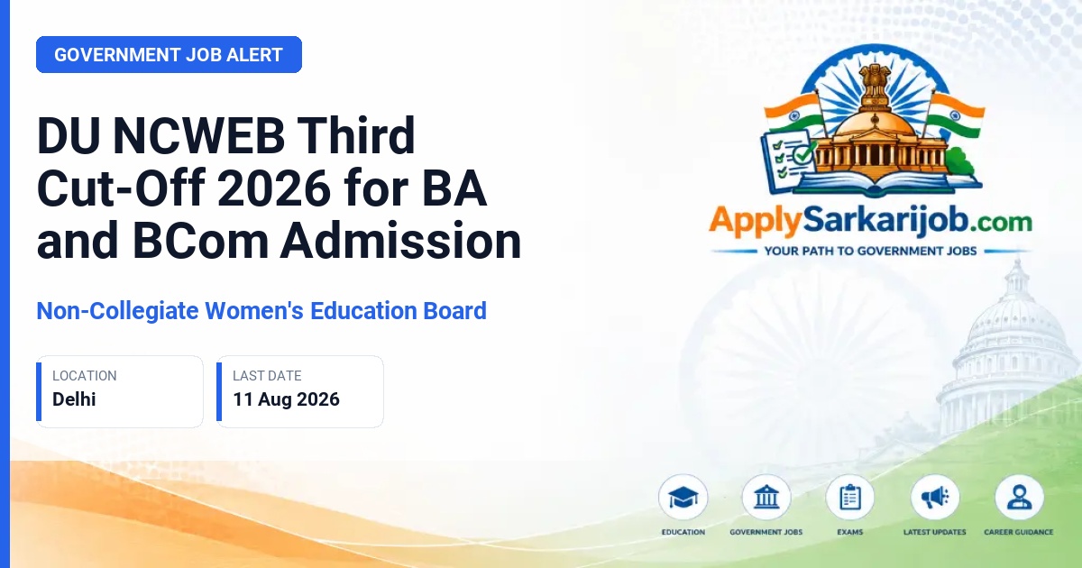Non-Collegiate Women's Education Board - BA (Programme) and BCom Admissions Official Notification Poster & Schedule