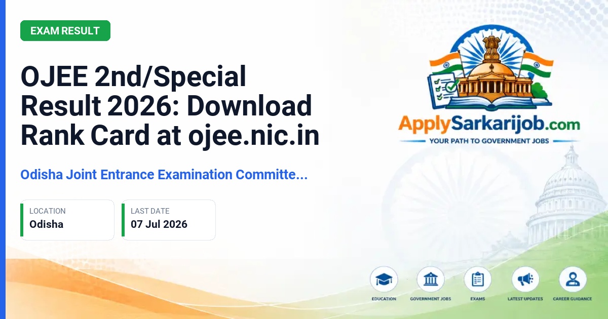 OJEE Committee - OJEE 2nd/Special Result 2026: Download Rank Card at ojee.nic.in Official Notification Poster & Schedule