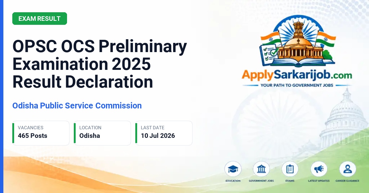 Odisha Public Service Commission (OPSC) - Odisha Civil Services (OCS) Group A and Group B Official Notification Poster & Schedule
