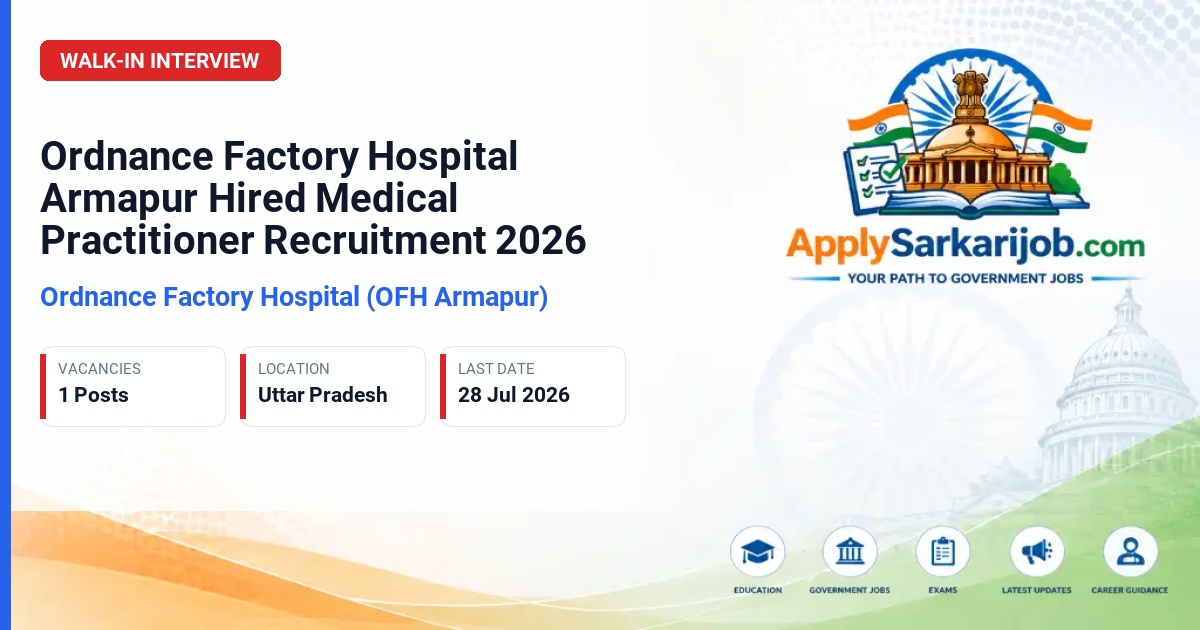 Ordnance Factory Hospital, Pune - Hired Medical Practitioner (HMP) Official Notification Poster & Schedule