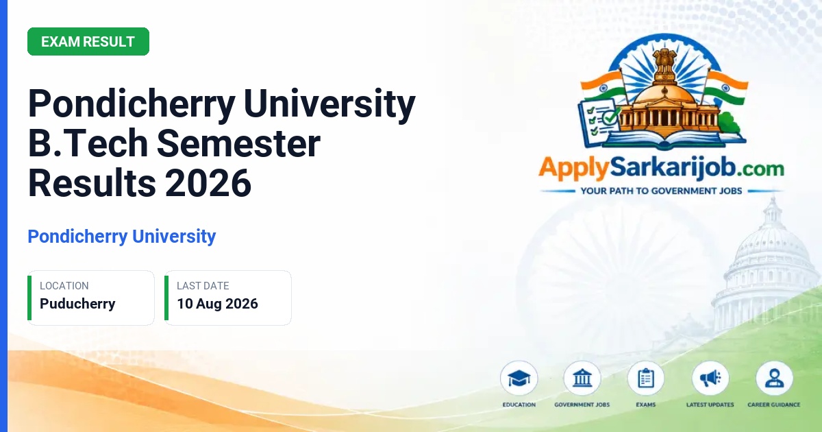 Pondicherry University - Pondicherry University B.Tech Semester Results 2026 Official Notification Poster & Schedule