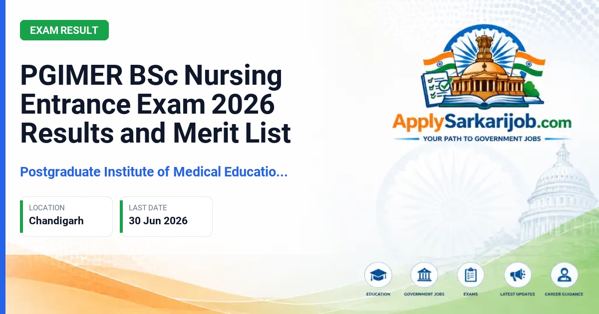 Postgraduate Institute of Medical Education & Research (PGIMER) - BSc Nursing Student Official Notification Poster & Schedule
