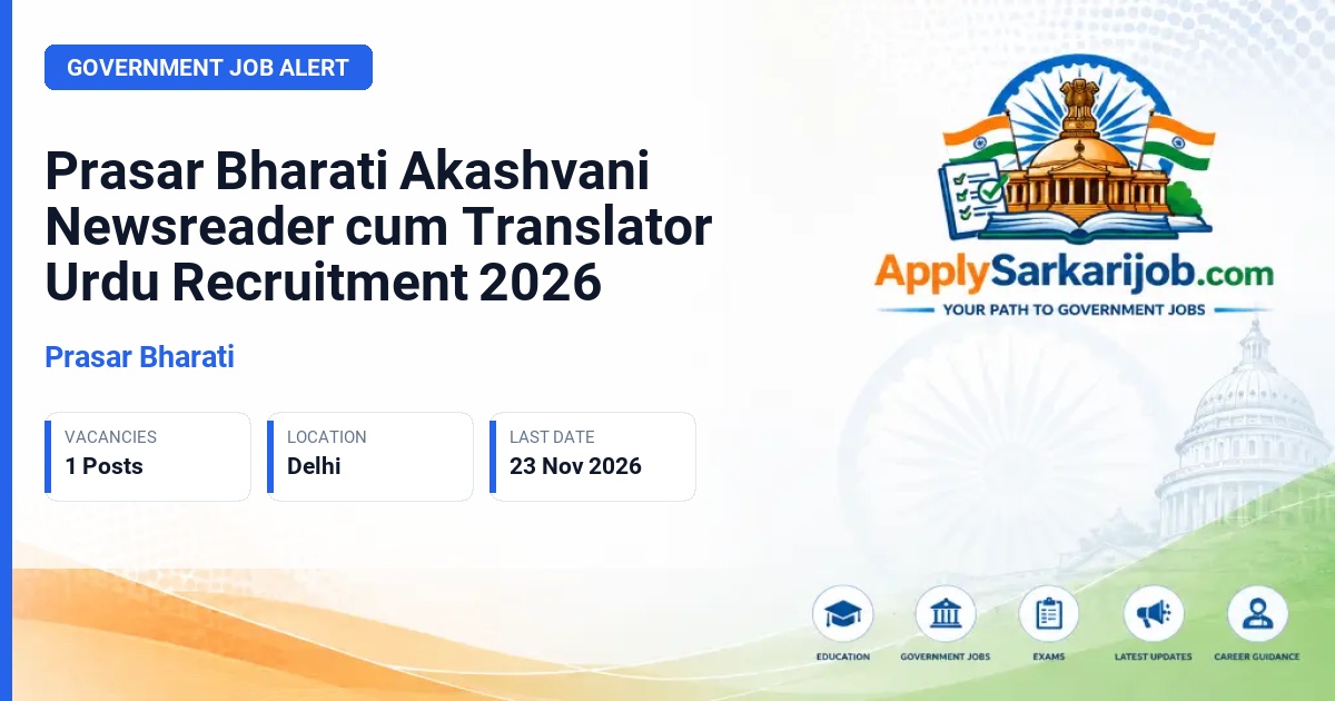 Prasar Bharati - Newsreader-cum-Translator (Urdu) Official Notification Poster & Schedule