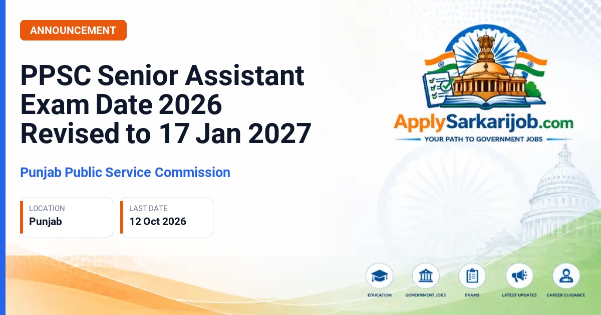 Punjab Public Service Commission - Senior Assistant Official Notification Poster & Schedule