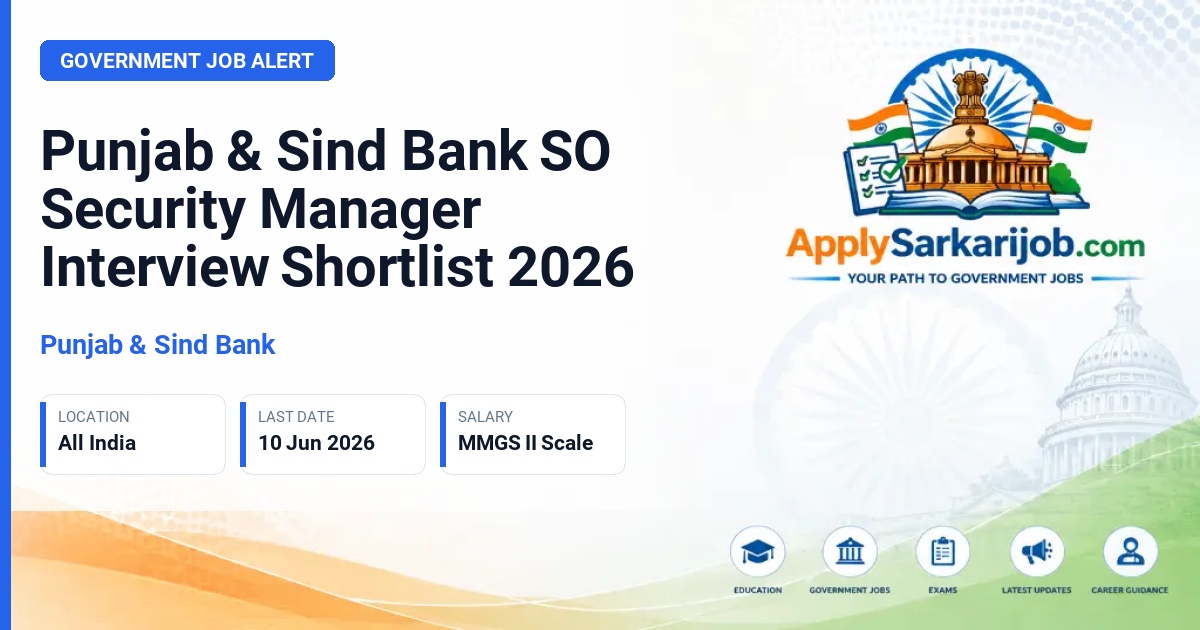 Punjab & Sind Bank - Specialist Officer - Security Manager (MMGS II) Official Notification Poster & Schedule