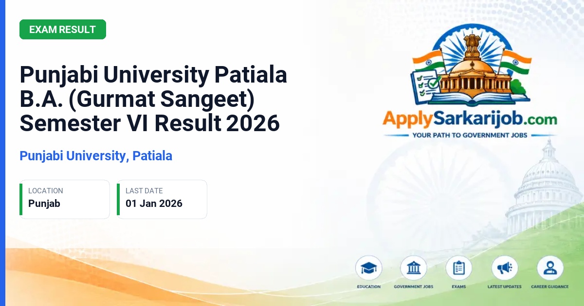 Punjab University - Punjabi University Patiala B.A. (Gurmat Sangeet) Semester VI Result 2026 Official Notification Poster & Schedule