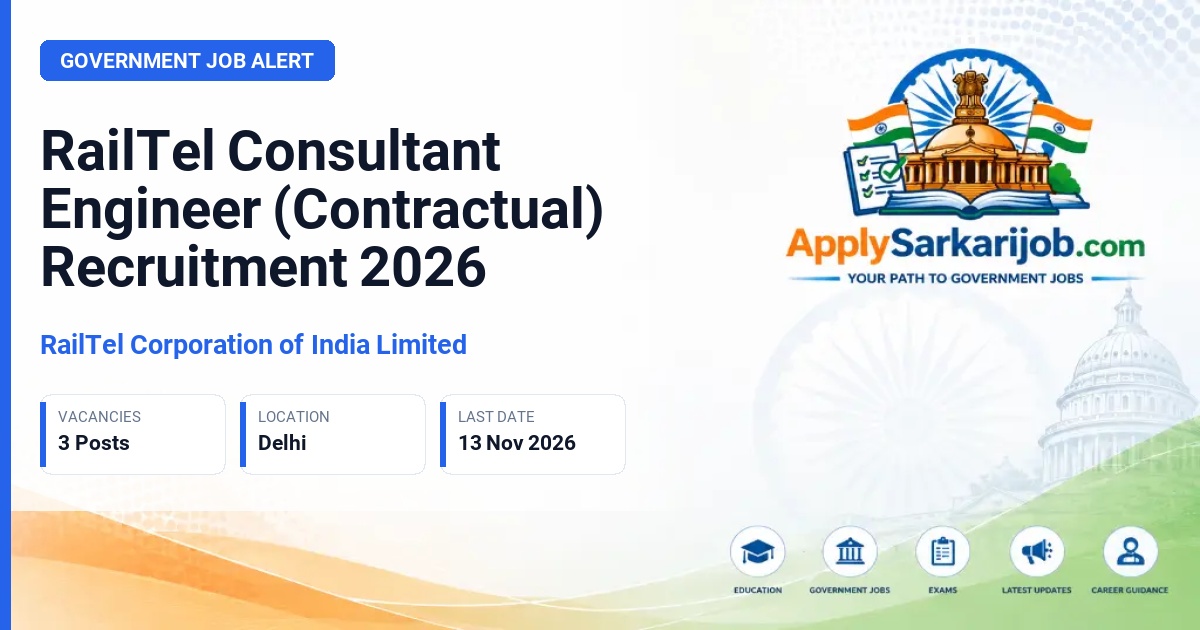 RailTel Corporation of India Limited - Consultant Engineer (Contractual) Official Notification Poster & Schedule