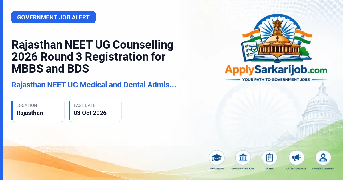 Rajasthan NEET UG Medical and Dental Admission/Counselling Board, Jaipur - NEET UG Counselling Round 3 Official Notification Poster & Schedule