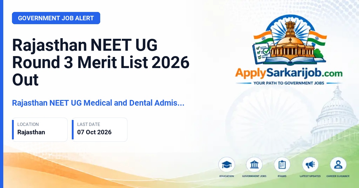 Rajasthan NEET UG Medical and Dental Admission/Counselling Board, Jaipur - NEET UG Round 3 Counselling Official Notification Poster & Schedule