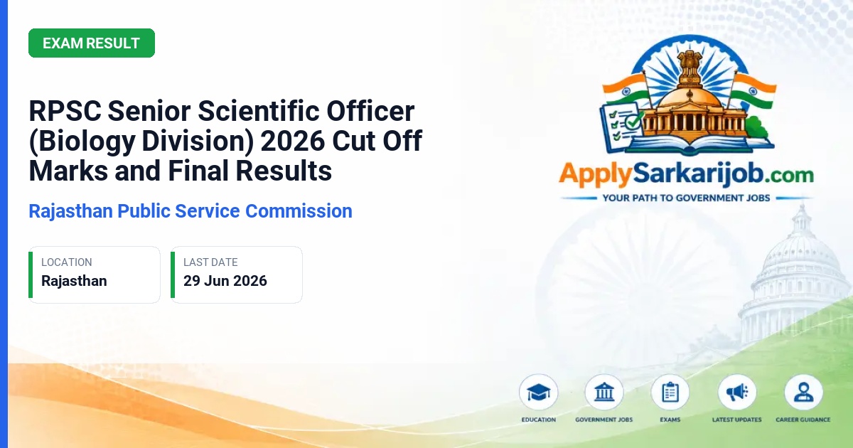 Rajasthan Public Service Commission (RPSC) - Senior Scientific Officer (Biology Division) Official Notification Poster & Schedule