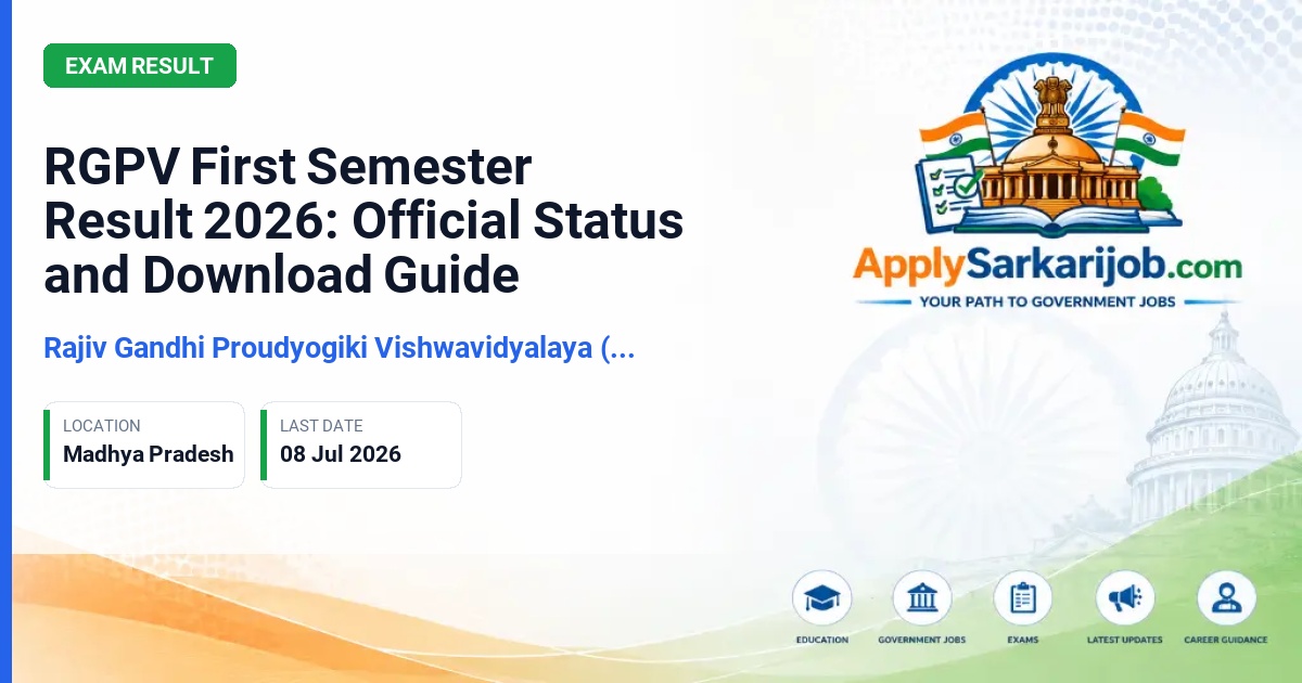 Gujarat University - RGPV First Semester Result 2026: Official Status and Download Guide Official Notification Poster & Schedule